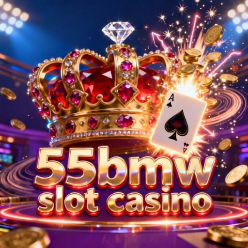 55bmw slot casino