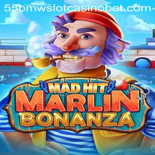 Discover the Thrilling World of MadHitMarlinBonanza: A Dive into 55bmw Slot Casino